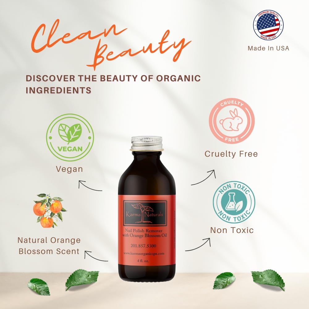 Karma Organic Nail Polish Remover with Soybean Oil and Orange Blossom Oil- Non Toxic, Vegan, Cruelty Free, Acetone Free – Nails Strengthener for Fingernails – 4 fl. Oz