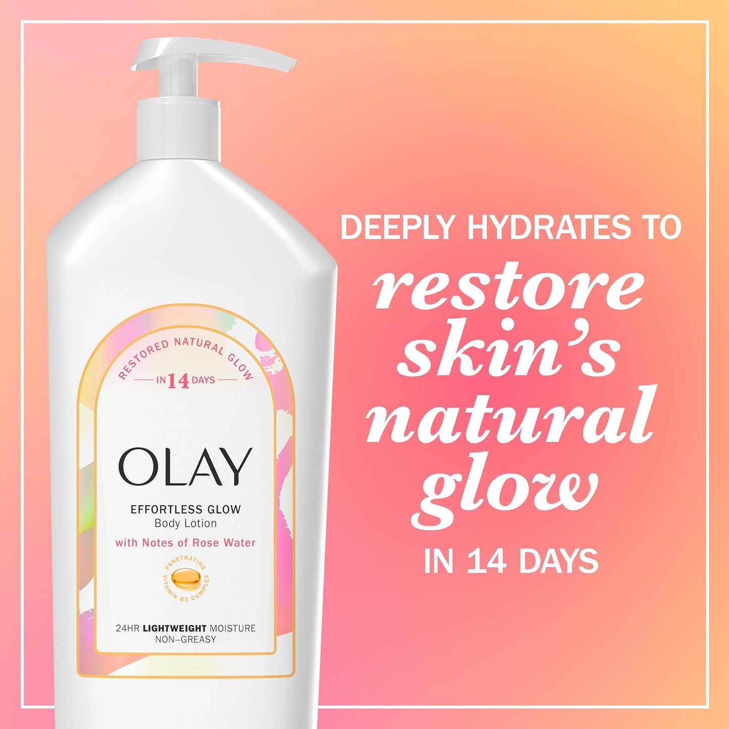 Olay Body Lotion for Women, Effortless Glow, Restore Natural Glow, 24hr Moisturizing & Deep Hydration, Absorbs Instantly, Penetrating Vitamin B3 Complex, For All Skin Types, Rose Water Scent, 18 fl oz