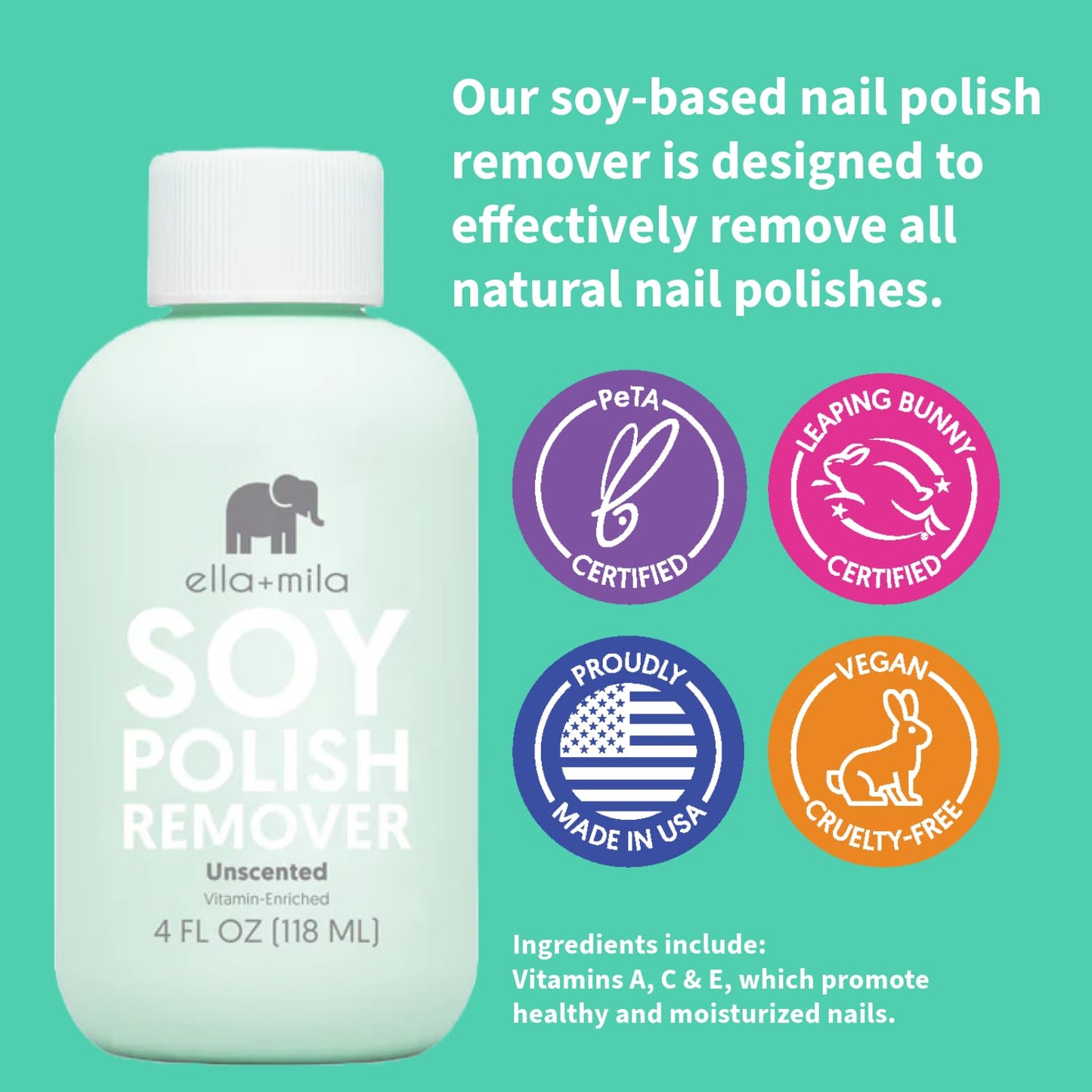 ella+mila Soy Nail Polish Remover Non-Acetone Nail Polish Remover - Non-Toxic Fingernail Polish Remover - For Natural Nail Polishes - Unscented & Enriched With Vitamins A, C & E(4 fl oz) Teal