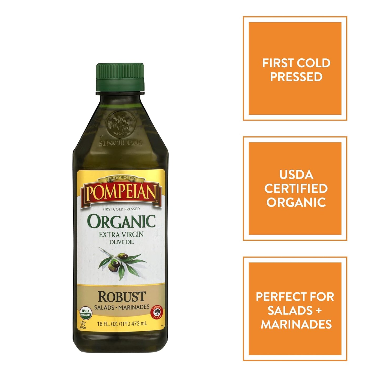 Pompeian USDA Organic Robust Extra Virgin Olive Oil, Contains Polyphenols, First Cold Pressed, Full-Bodied Flavor, Perfect for Salad Dressings & Marinades, 16 FL. OZ