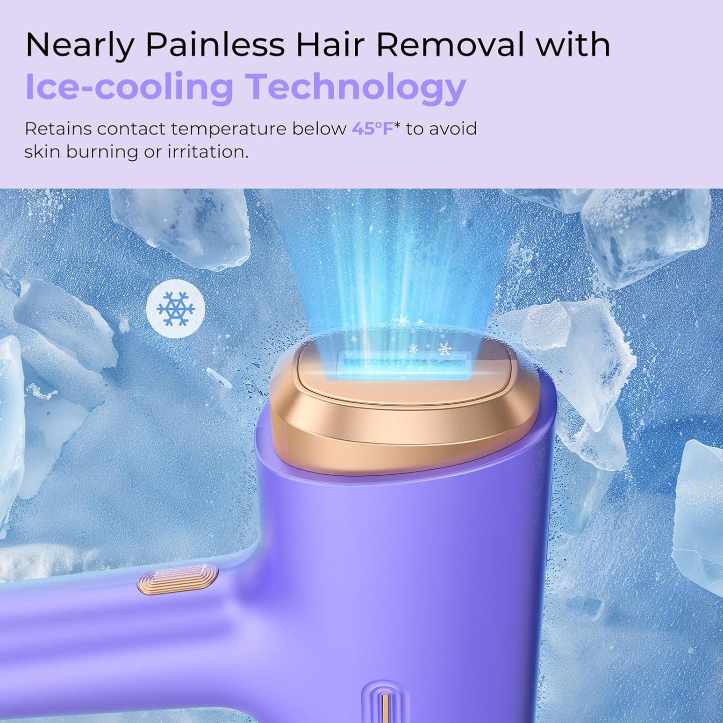 Laser Hair Removal for Women & Men, 45°F Ice-Cooling Contact, Safe & Virtually Painless Alternative to Salon IPL Hair Removal Device, Long-Lasting Hair Removal from Home