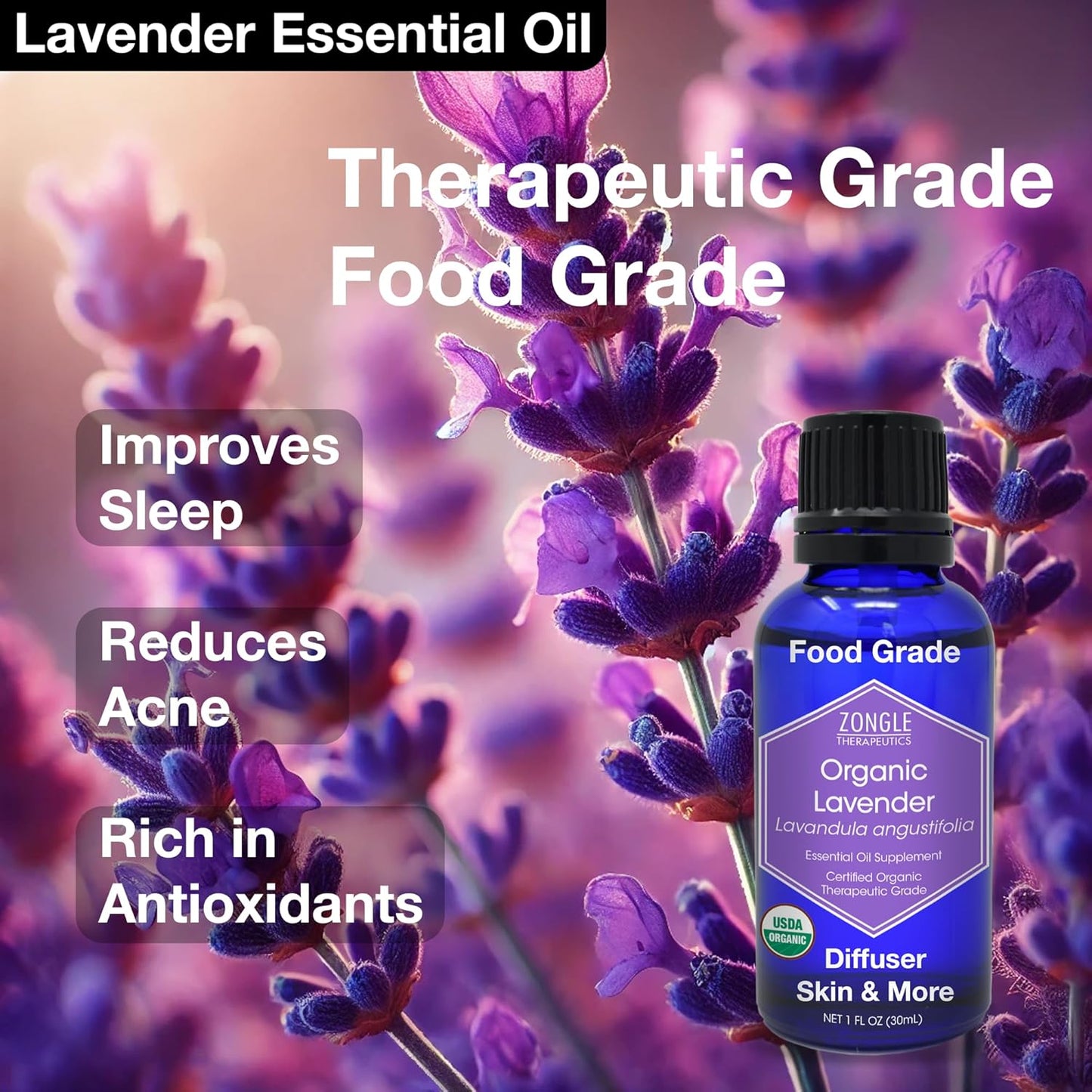 Organic, Lavender Essential Oil, Food Grade, for Drinks, Skin, Hair – 100% Pure, Lavender Oil, by Zongle Therapeutics, 1 OZ