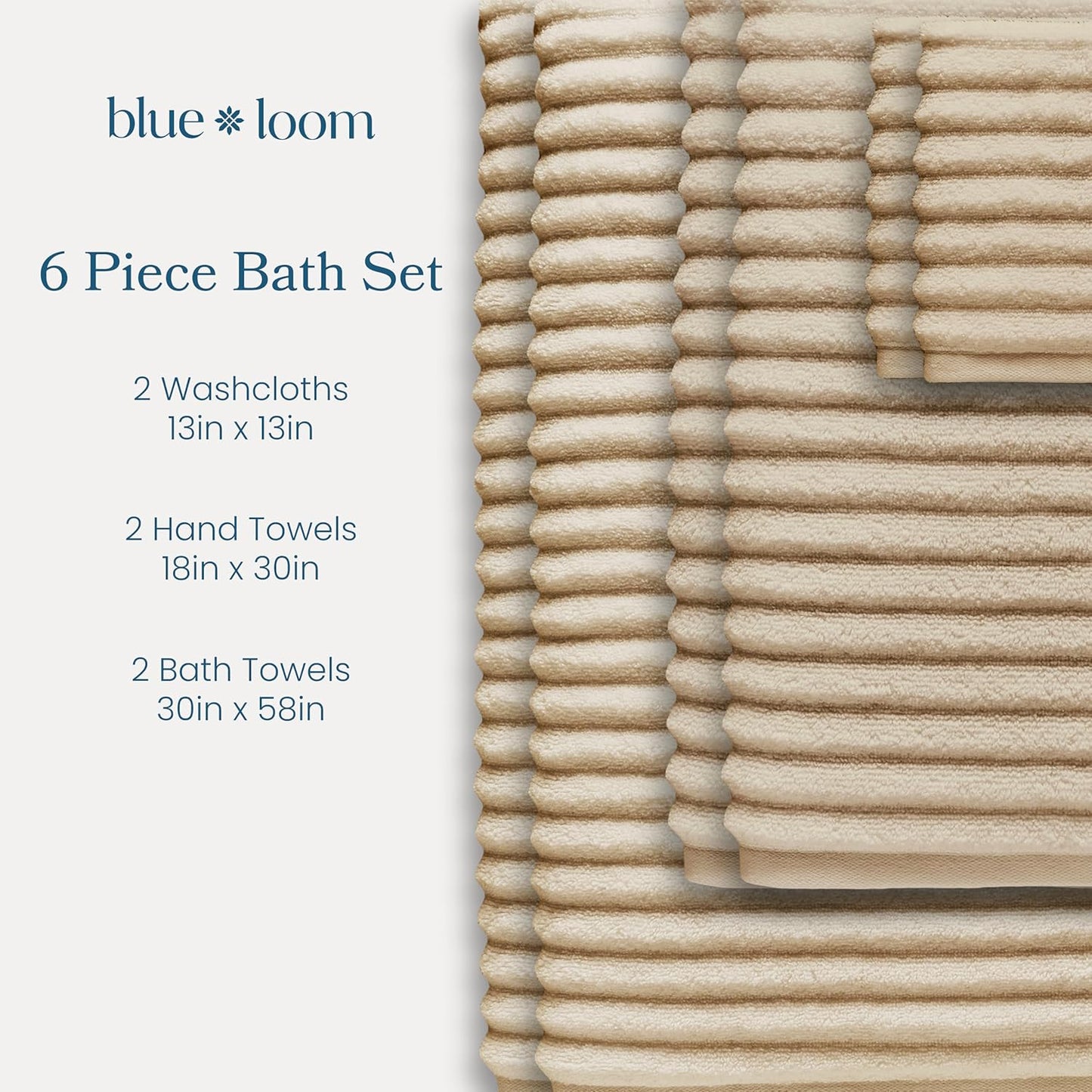 Blue Loom Ribbed Bath Towels Set, 100% Cotton 600GSM, Soft Absorbent Durable 2 Bath Towels, 2 Hand Towels, 2 Wash Cloths for Bathroom - Mason (58" x 30" inch Towels) (Ivory, 6 Piece)
