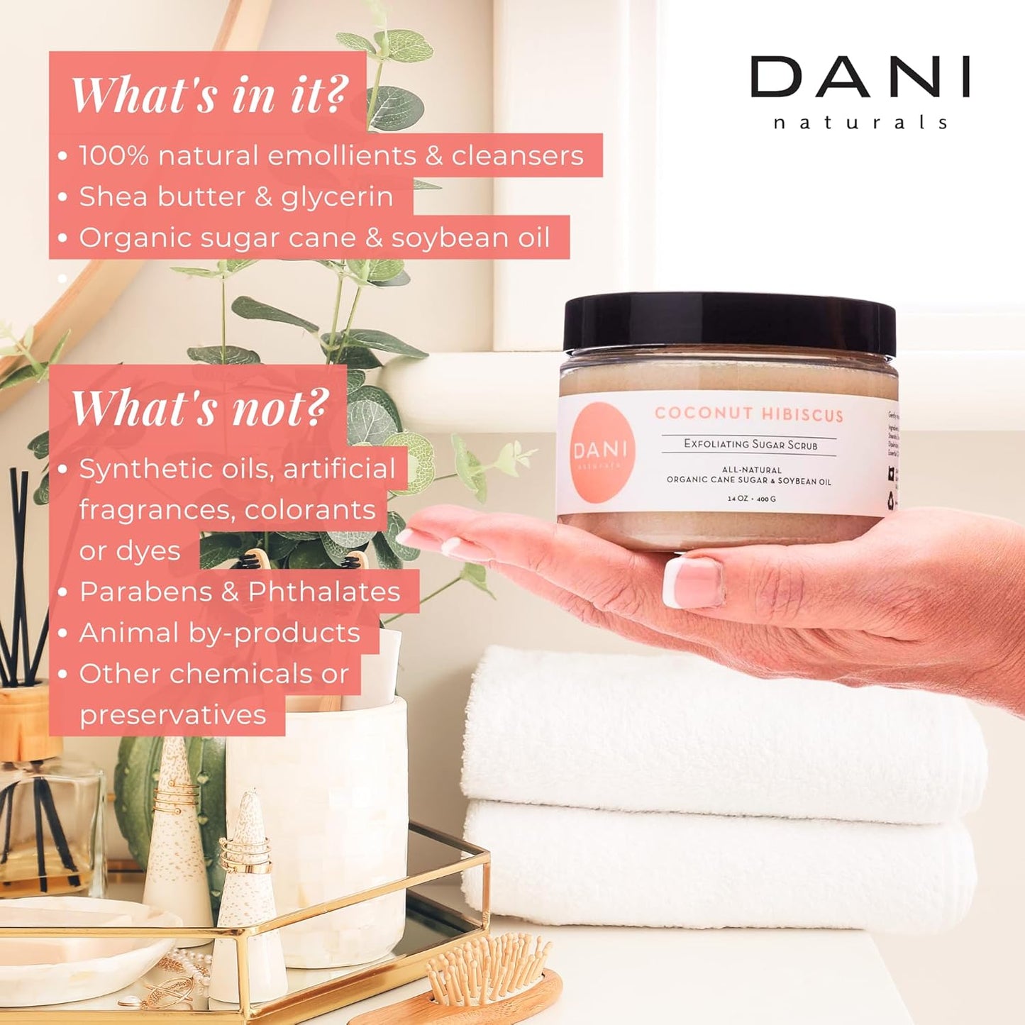 DANI Naturals Exfoliating Sugar Scrub - Coconut Hibiscus, made with organic cane sugar and shea butter, gently exfoliates and deeply hydrates for smooth, radiant skin – 14 oz